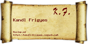 Kandl Frigyes névjegykártya